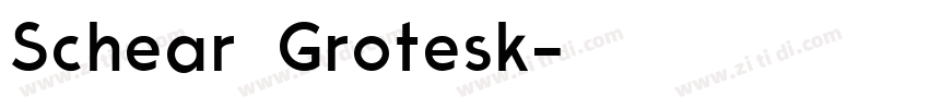 Schear Grotesk字体转换